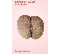 Nina Beier: Cash For Gold