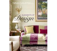 Nina Campbell Elements of Design: Elegant wisdom that workds for every room in your home
