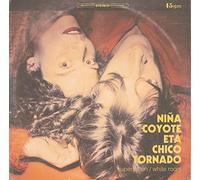 Niña Coyote Eta Chica Tornado - Superstition/White Room [Import]