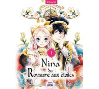 Nina du Royaume aux étoiles - Tome 1 - Manga Shojo - La série événement sur Crunchyroll ! (1)