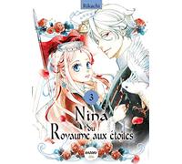 Nina du royaume aux étoiles - Tome 3 (3)