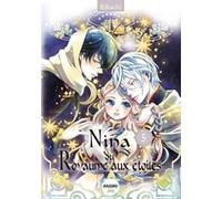 Nina du Royaume aux étoiles - Tome 5 Rikachi (Auteur), Angélique Mariet (Traduction)