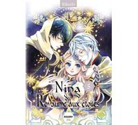 Nina du Royaume aux étoiles - Tome 5 - Rikachi - Michel Lafon - broché - Manga