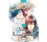 Nina du royaume aux étoiles - Tome 6 Rikachi (Auteur), Angélique Mariet (Traduction)