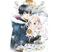 Nina du royaume aux étoiles - Tome 7 - Rikachi - Michel Lafon - broché - Manga