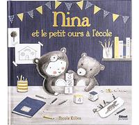 Nina Et Le Petit Ours À L'école