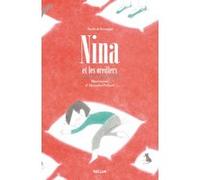 Nina et les oreillers Maylis de Kerangal (Auteur), Alexandra Pichard (Illustration)