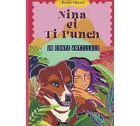Nina et Ti Punch, un conte antillais