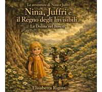 Nina, Giuffri e il Regno degli Invisibili