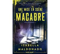 Nina Guerrera - Tome 2 - Une Mise En Scène Macabre