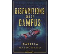 Disparitions sur le campus: Nina Guerrera 3