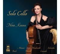 Nina Kotova - Solo Cello [Compact Discs]