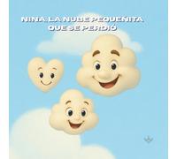 Nina, la nube pequeñita que se perdió
