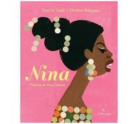 Nina - L'histoire De Nina Simone