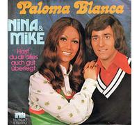 Nina & Mike: - 2 Platten: Nina & Mike: Fahrende Musikanten/ Vera Cruz, Paloma Blanca/ Hast du dir alles auch gut überlegt, Erscheinungsjahr um 1975