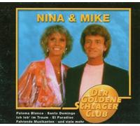 Nina & Mike - Goldene Schlager Club [Import]