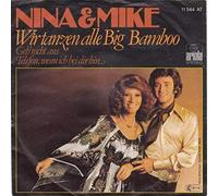 Nina & Mike - Nina & Mike - Wir Tanzen Alle Big Bamboo - Ariola - 11 544 AT