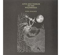Nina Nielsen - Love and Terror in The Wilderness