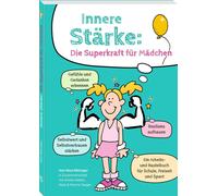 Nina Nittinger Innere Stärke: Die Superkraft für Mädchen: Ein Arbeits- (Poche)