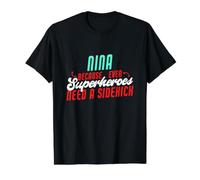 Nina, Parce Que Les Super-héros Ont Besoin d'un Acolyte, nom drôle de Nina T-Shirt Graphique avec Valeur, Homme, Noir, XL