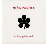 Nina Pastori - No Hay Quinto Malo [Import]
