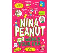 Nina Peanut: Epic World Tour Era (Book 3)