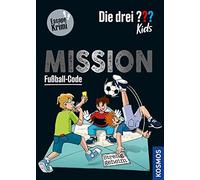 Nina Schiefelbein Marco Ar Die drei ??? Kids, Mission Fußball-Code: Esca (Poche)