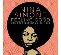 Nina Simone: Feeling Good: Her Greatest Hits And Remixes by Nina Simone [CD]