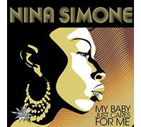 Nina Simone - My Baby Just Cares for Me [Import]