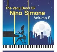 Nina Simone - The Very Best Of Nina Simone Vol 2 by Nina Simone (2006) Audio CD