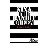 Nina, The Bandit Queen
