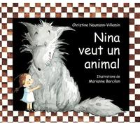 Nina veut un animal - Marianne Barcilon - Kaleidoscope - cartonné - Album jeunesse dès 3 ans
