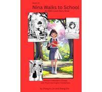 Nina Walks to School: An HSK1 Level Story Book