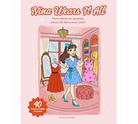 Nina Wears It All: Fashion-themed coloring book for kids and adults • 40 unique outfits to color with crayons, markers & colored pencils • printable & screen-free fun for ages 5+