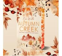 Nina Wirths Autumn Creek: Welcome to Mountain View Ranch Mit wundersch (Poche)