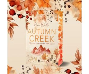 Nina Wirths Autumn Creek: Welcome to Mountain View Ranch Mit wundersch (Poche)