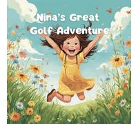 Nina's Great Golf Adventure