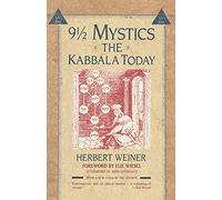 Nine and a Half Mystics: The Kabbala Today