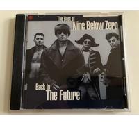 Nine Below Zero – Back to the Future – Best of – Import
