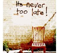 Nine Below Zero - It's Never Too Late