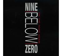 NINE BELOW ZERO - NINE BELOW ZERO On The Road Again