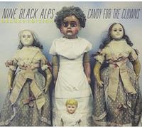 Nine Black Alps – Candy for the Clowns – Édition limitée