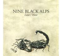 Nine Black Alps - Love/Hate [Regular. Ed] [Import]