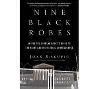 Nine Black Robes - Joan Biskupic - HarperCollins - Livre en Anglais - Hardback Joan BiskupicJoan Biskupic (Auteur)