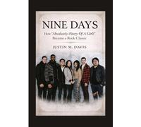NINE DAYS: How “Absolutely (Story Of A Girl)” Became a Rock Classic