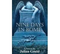 Nine Days In Rome
