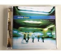Nine Days - The Madding Crowd [Import]