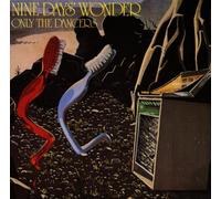 nine days wonder - Only The Dancers [Import]