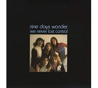 Nine Days Wonder - We Never Lost Control [Import]