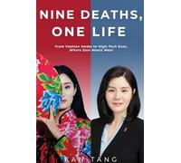 Nine Death's, One Life: From Fashion Model to High-Tech Exec, Where East Meets West